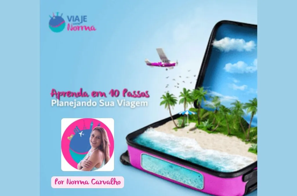 Planejando sua viagem: 10 passos